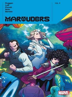 cover image of Marauders By Gerry Duggan, Volume 4